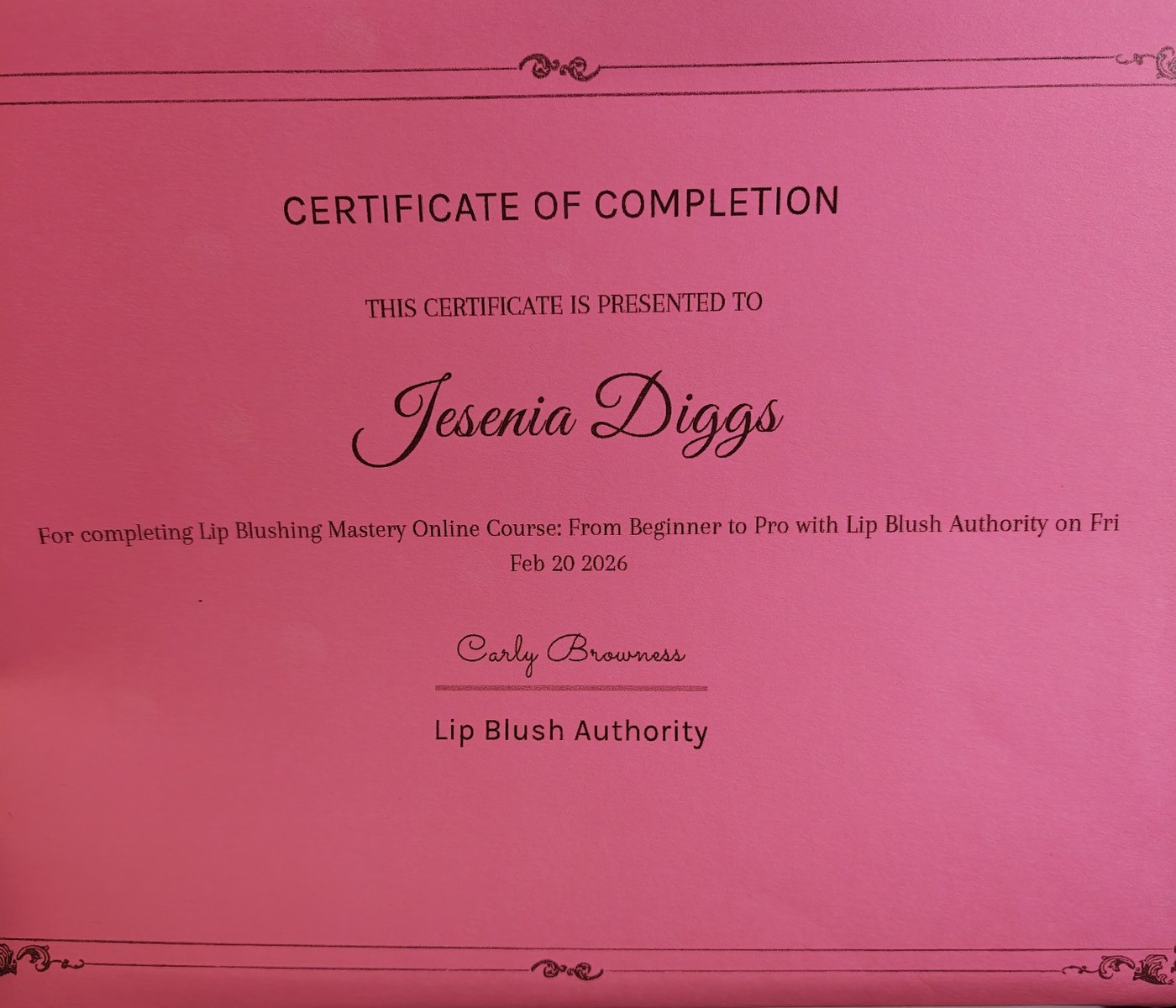 Lip Blushing Mastery training certificate earned by Yesenia Diggs